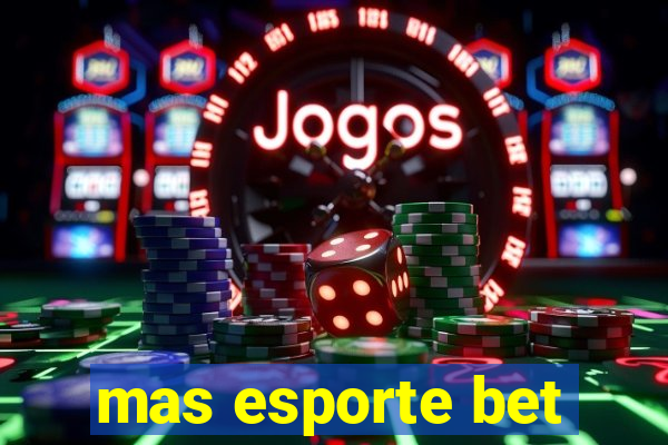 mas esporte bet