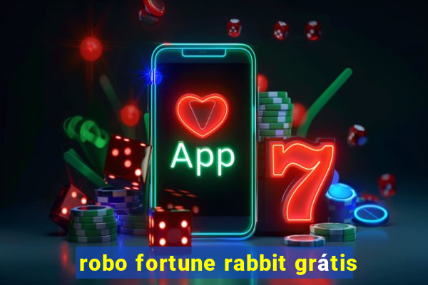 robo fortune rabbit grátis