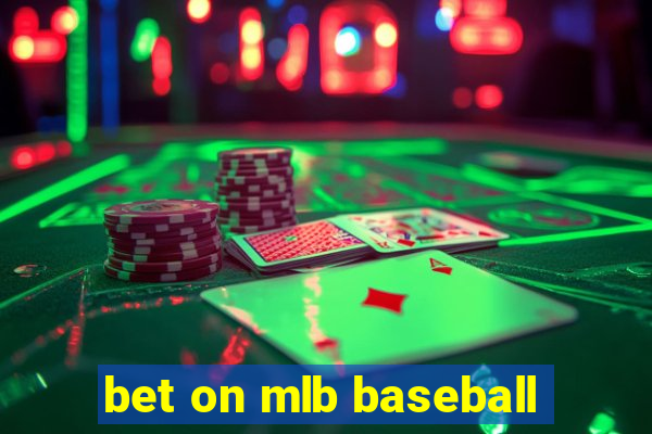 bet on mlb baseball