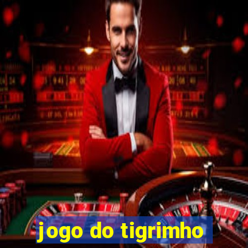 jogo do tigrimho