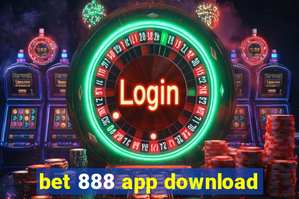 bet 888 app download