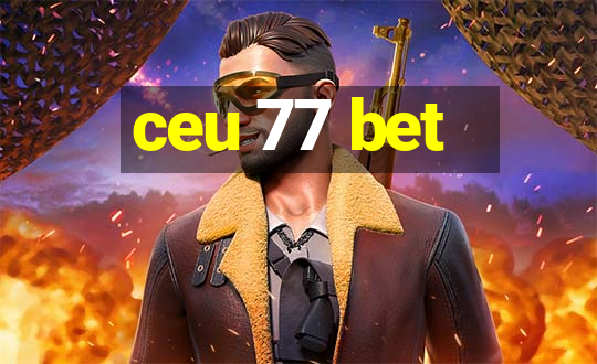 ceu 77 bet