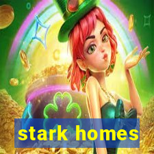 stark homes