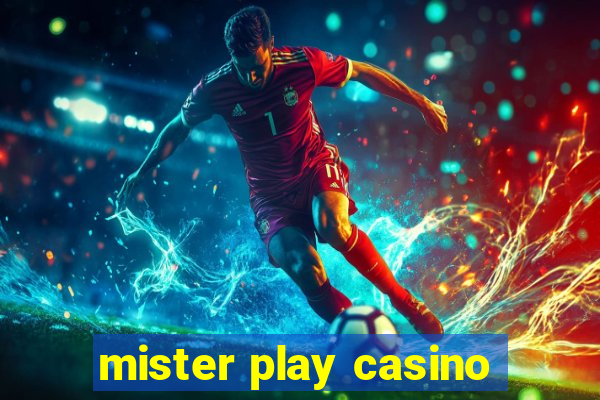 mister play casino