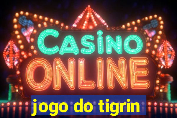 jogo do tigrin