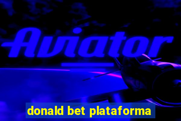 donald bet plataforma