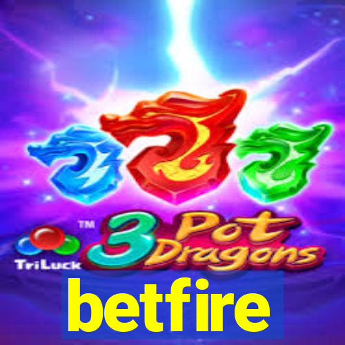 betfire