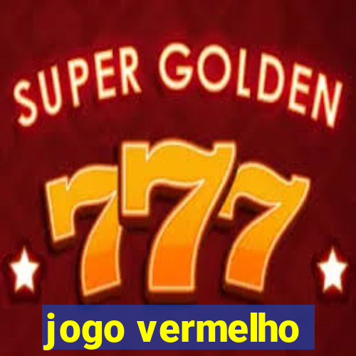 jogo vermelho