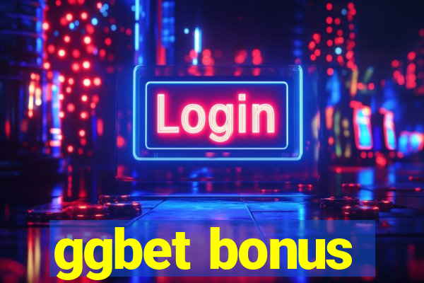 ggbet bonus