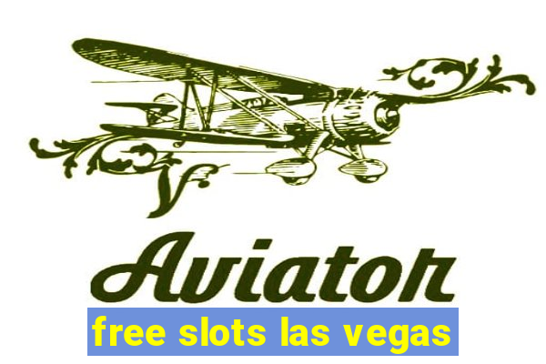 free slots las vegas