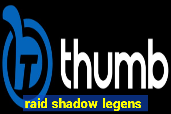 raid shadow legens