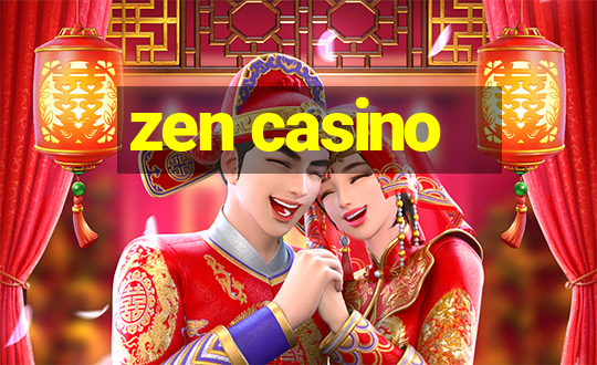 zen casino