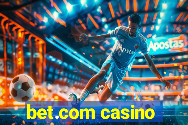 bet.com casino