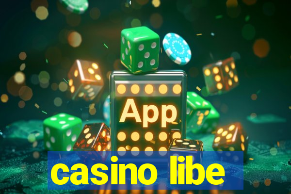 casino libe