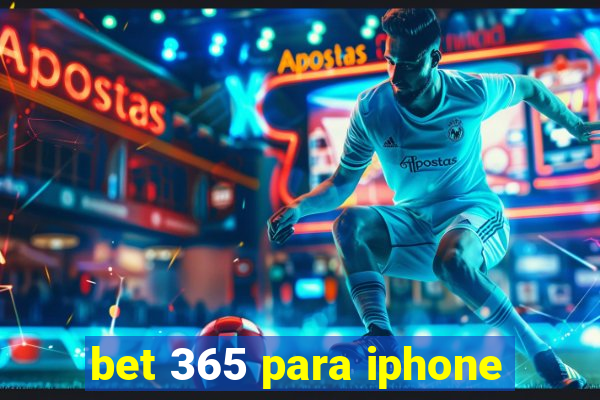 bet 365 para iphone