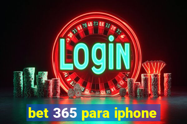 bet 365 para iphone