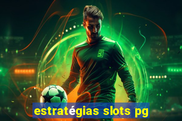 estratégias slots pg