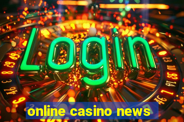 online casino news