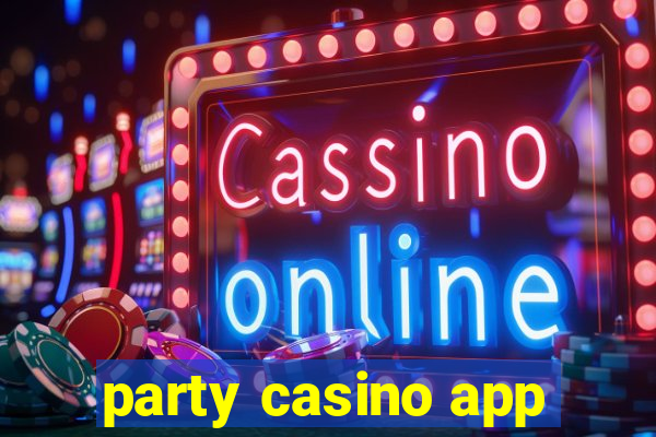 party casino app