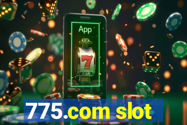 775.com slot