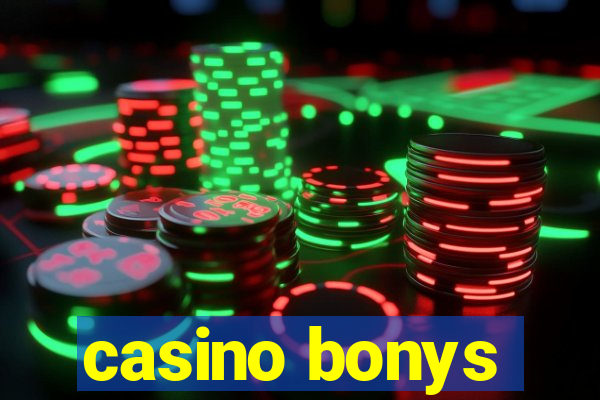 casino bonys