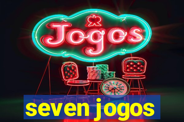 seven jogos