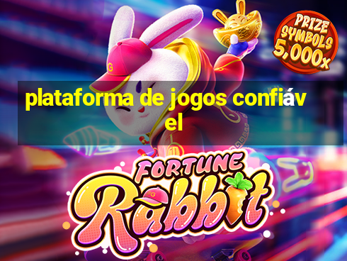 plataforma de jogos confiável