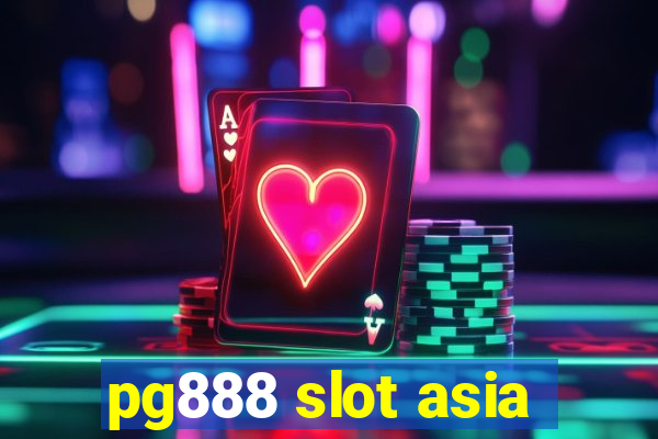 pg888 slot asia