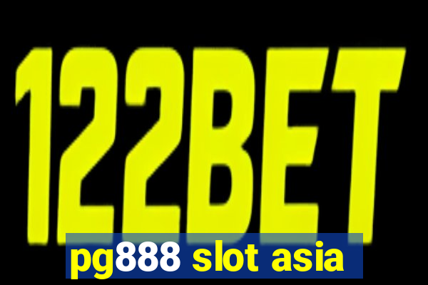 pg888 slot asia