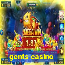 gents casino