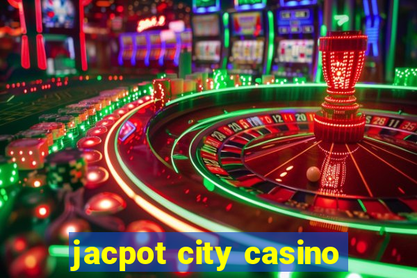 jacpot city casino