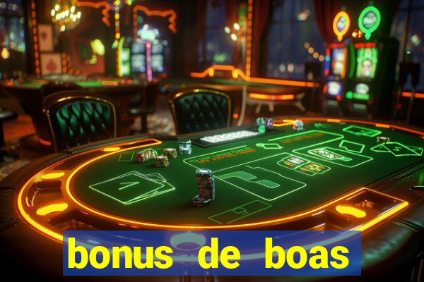 bonus de boas vindas bet