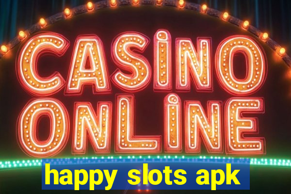 happy slots apk