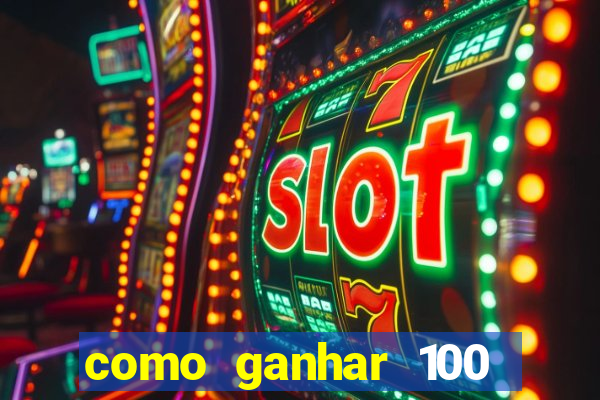 como ganhar 100 reais por dia na bet365