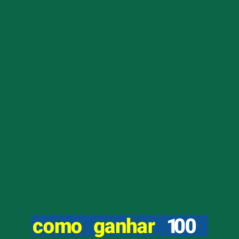 como ganhar 100 reais por dia na bet365