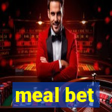 meal bet