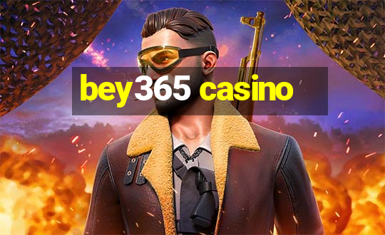 bey365 casino