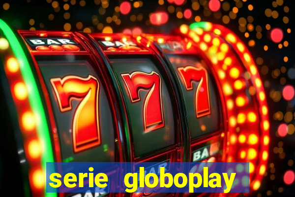 serie globoplay jogo que mudou a história