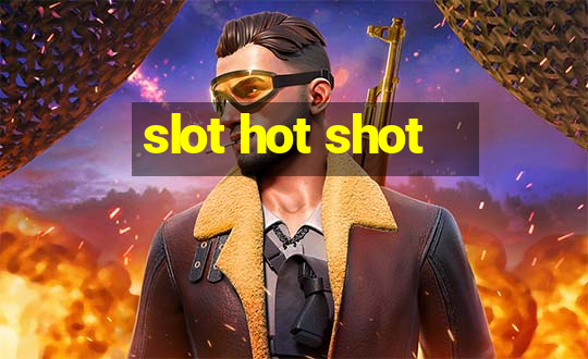 slot hot shot