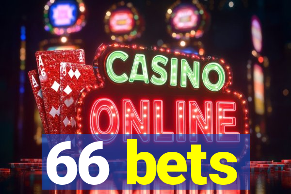 66 bets