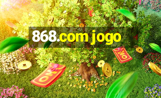 868.com jogo