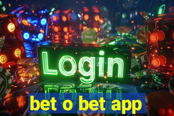 bet o bet app