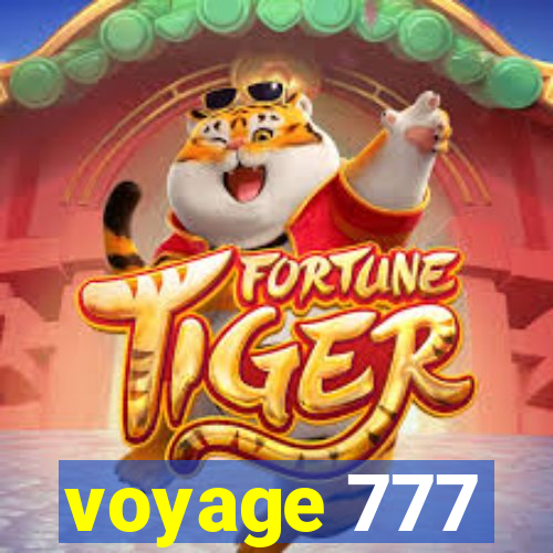 voyage 777