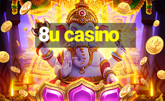 8u casino