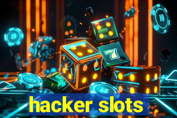 hacker slots