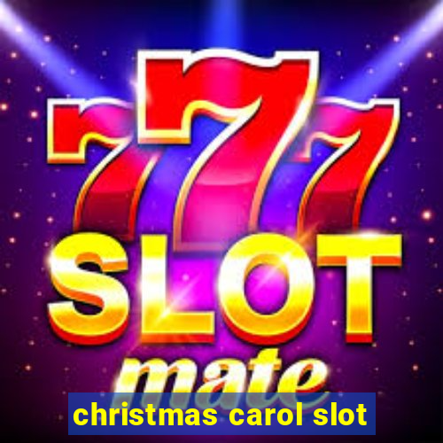 christmas carol slot