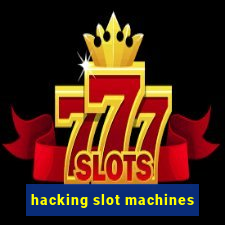 hacking slot machines