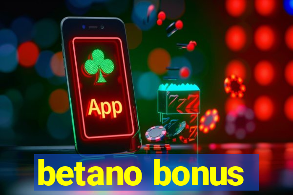 betano bonus