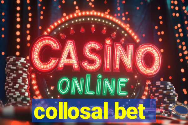 collosal bet