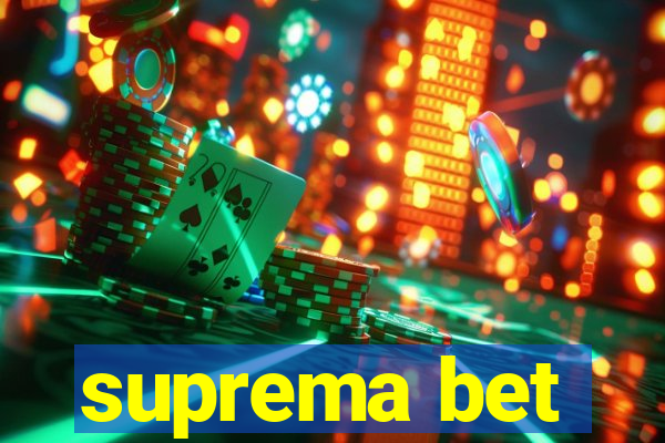 suprema bet